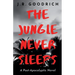 The Jungle Never Sleeps