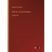 1900; Or, The last President: in large print