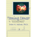 Taming Cancer: 21st Century Biology and the Future of Cancer Medicine