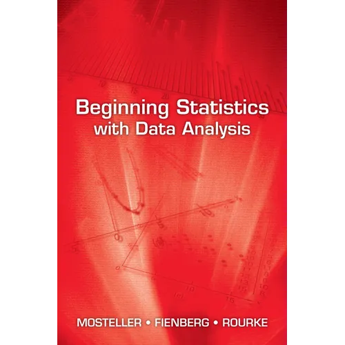 Beginning Statistics with Data Analysis