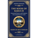 The Book of Baruch: Timeless Lessons of Faith, Hope, and Redemption (Deluxe Hardbound Edition)