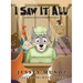 I Saw It All: Grandma's Account of the Big Bad Wolf Story