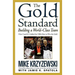 The Gold Standard: Building a World-Class Team