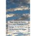 The Life of Saint Vincent Ferrer, O.P.: Large Print Edition