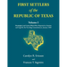First Settlers of the Republic of Texas, Volume 1