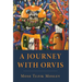 A Journey with Orvis