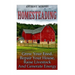 Homesteading: Grow Your Food, Repair Your House, Raise Livestock And Generate Energy: (Homesteading for Beginners, Farming)