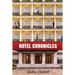 Hotel Chronicles