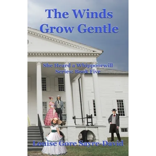 The Winds Grow Gentle
