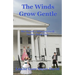 The Winds Grow Gentle