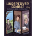 Undercover Combat: Courageous Spies of World War I