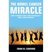 The Bowel Cancer Miracle