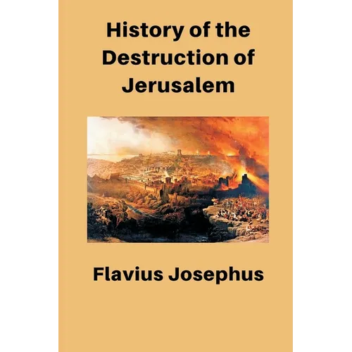 History of the Destruction of Jerusalem