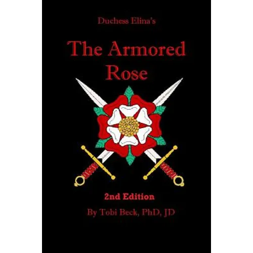 The Armored Rose