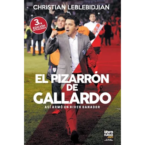 El Pizarrón de Gallardo: Así armó un River ganador