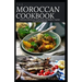 The Moroccan Cookbook: Delicious Moroccan Traditional and Modern Tagines & Couscous Recipes