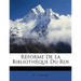 Réforme De La Bibliothèque Du Roi