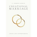Creational Marriage: Issues and Controversies
