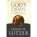 God's Devil: The Incredible Story of How Satan's Rebellion Serves God's Purposes