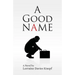 A Good Name