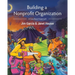 Building a Nonprofit Organization: A Case-Based Approach