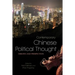 Contemporary Chinese Political Thought: Debates and Perspectives