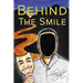 Behind The Smile