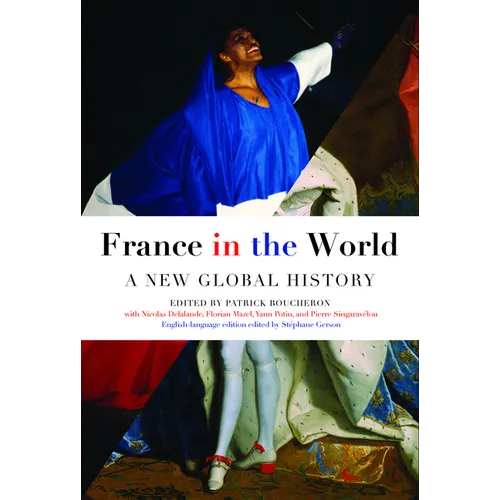 France in the World: A New Global History