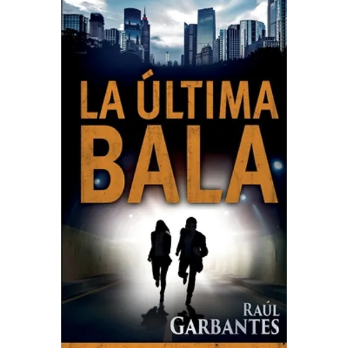 La Última Bala