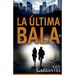 La Última Bala