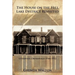 The House on the Hill-Lake District Revisited: Liverpool Orphanage 1944-1952