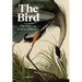 The Bird: The Great Age of Avian Illustration