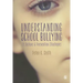 Understanding School Bullying: Its Nature and Prevention Strategies