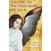 The Other World We Live In: A Catholic Vision of Angelic Reality