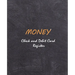 Money - Check and Credit Card Register: Personal Checking Account Balance Register: General Checking Account Transaction Register : Size 7.5x9.25