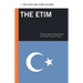 The Etim: China's Islamic Militants and the Global Terrorist Threat