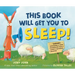 This Book Will Get You to Sleep!