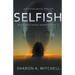 Selfish: A Psychological Thriller