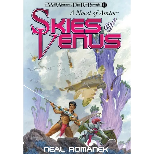 Skies of Venus: A Novel of Amtor (The Wild Adventures of Edgar Rice Burroughs, Book 11)