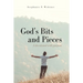God's Bits and Pieces: A devotional with purpose
