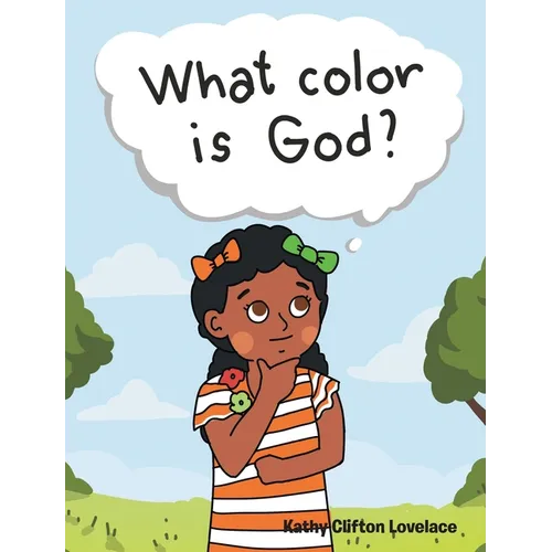 What Color Is God?