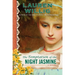 The Temptation of the Night Jasmine