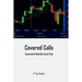 Covered Calls: Consistent Cash Flow