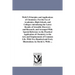 Wells'S Principles and Applications of Chemistry: For the Use of Academies, High-Schools, and Colleges: introducing the Latest Results of Scientific D
