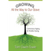 Growing All the Way to Our Grave: Conscious Aging & Mindful Dying