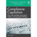 Compliance Capitalism: How Free Markets Have Led to Unfree, Overregulated Workers