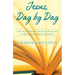 Jesus, Day by Day: A One-Year, Through-the-Bible Devotional to Help You See HIm on Every Page