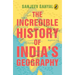 Incredible History of India's Geography