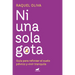 Ni Una Sola Gota / Not One Drop
