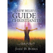 A New Believers Guide to Christianity